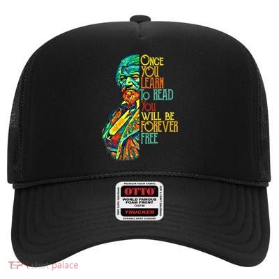 Frederick Douglass Black Leader Quote Black History Month High Crown Mesh Back Trucker Hat