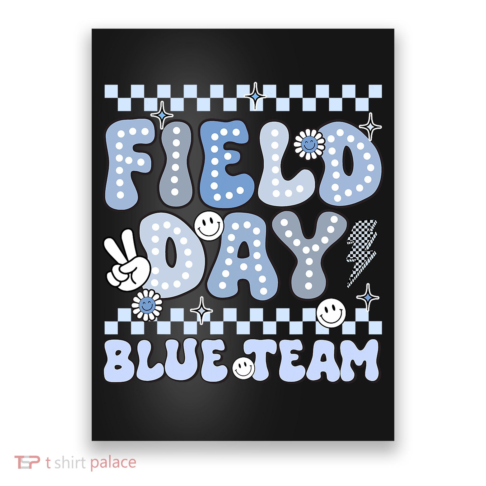 Field Day Blue Team Groovy Smile Face Checkered Students Poster