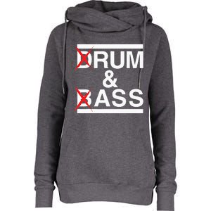 Funny Drum & Bass Rum & Ass Lovers Womens Funnel Neck Pullover Hood