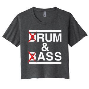 Funny Drum & Bass Rum & Ass Lovers Women's Crop Top Tee