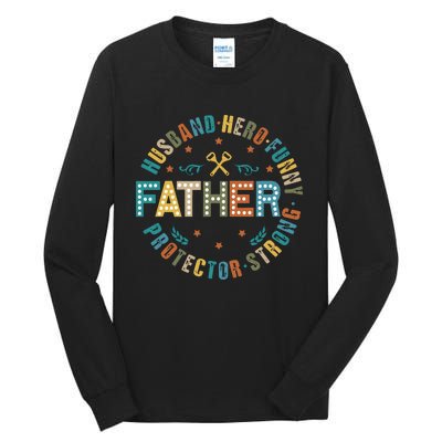 FatherS Day Best Dad Ever Tall Long Sleeve T-Shirt