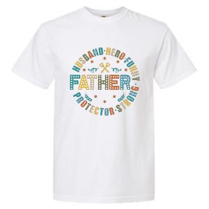 FatherS Day Best Dad Ever Garment-Dyed Heavyweight T-Shirt