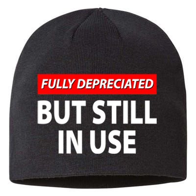 Fully Depreciated But Still In Use Funny Accounting Quote Sustainable Beanie