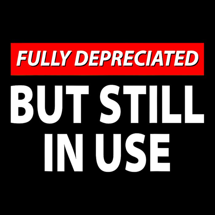 Fully Depreciated But Still In Use Funny Accounting Quote Toddler T-Shirt
