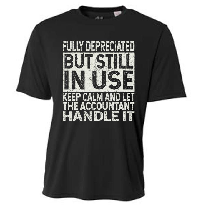 Fully Depreciated But Still In Use Funny Accountant Quote Cooling Performance Crew T-Shirt