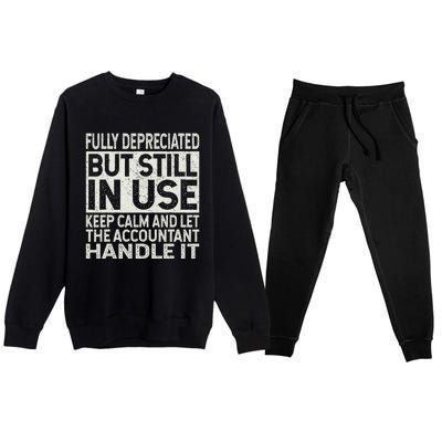 Fully Depreciated But Still In Use Funny Accountant Quote Premium Crewneck Sweatsuit Set