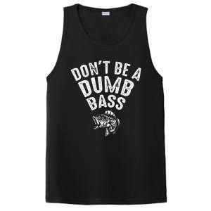 Fishing DonT Be A Dumb Bass Funny Dad Gift PosiCharge Competitor Tank