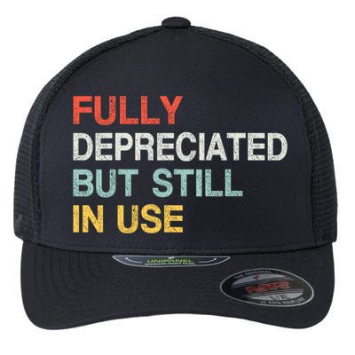 Fully Depreciated But Still In Use Funny Accounting Quote Flexfit Unipanel Trucker Cap