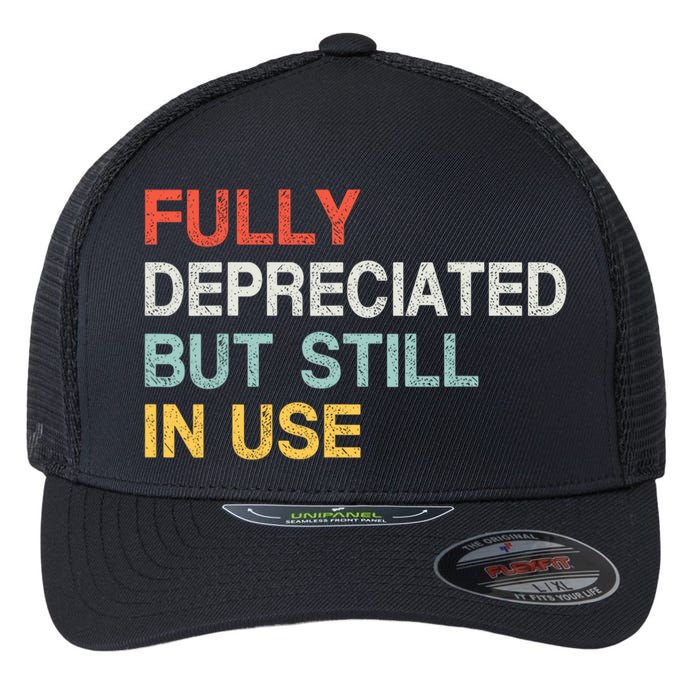 Fully Depreciated But Still In Use Funny Accounting Quote Flexfit Unipanel Trucker Cap