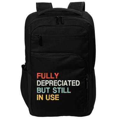 Fully Depreciated But Still In Use Funny Accounting Quote Impact Tech Backpack