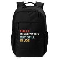 Fully Depreciated But Still In Use Funny Accounting Quote Backpack