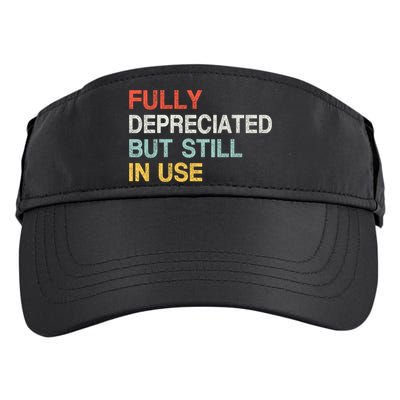 Fully Depreciated But Still In Use Funny Accounting Quote Adult Drive Performance Visor