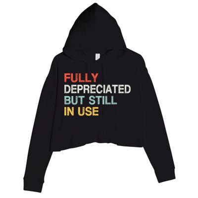 Fully Depreciated But Still In Use Funny Accounting Quote Crop Fleece Hoodie