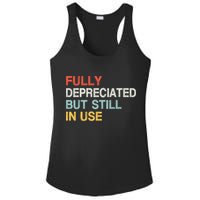 Fully Depreciated But Still In Use Funny Accounting Quote Ladies PosiCharge Competitor Racerback Tank