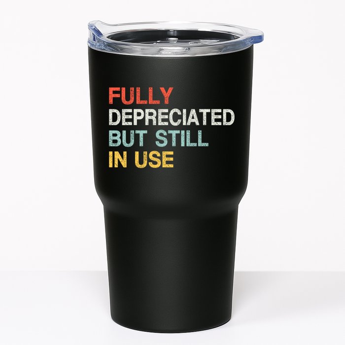 Fully Depreciated But Still In Use Funny Accounting Quote Tumbler