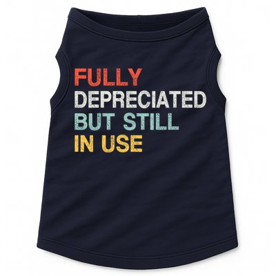 Fully Depreciated But Still In Use Funny Accounting Quote Doggie Tank