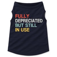 Fully Depreciated But Still In Use Funny Accounting Quote Doggie Tank