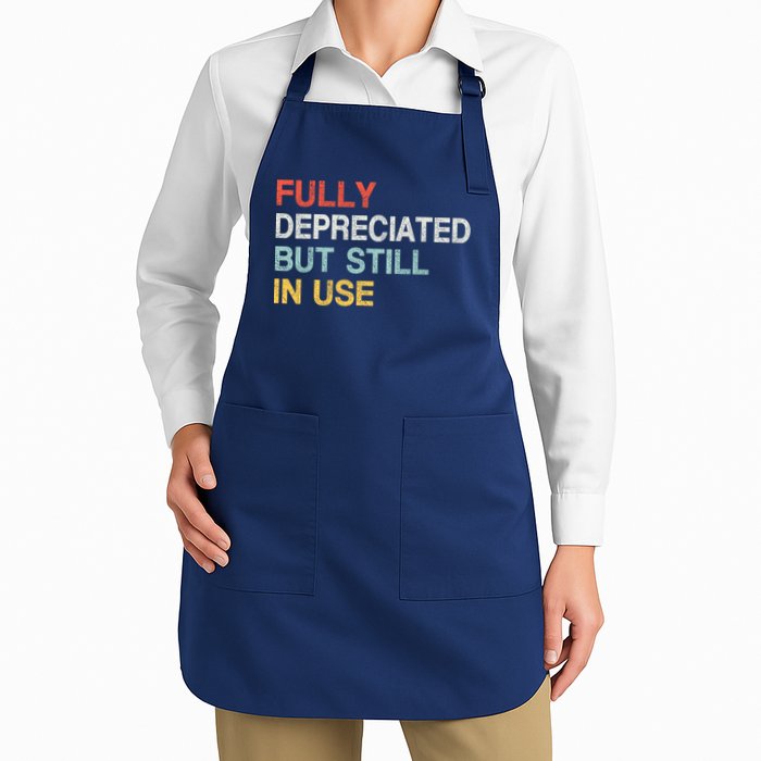 Fully Depreciated But Still In Use Funny Accounting Quote Apron