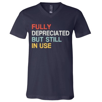 Fully Depreciated But Still In Use Funny Accounting Quote V-Neck T-Shirt