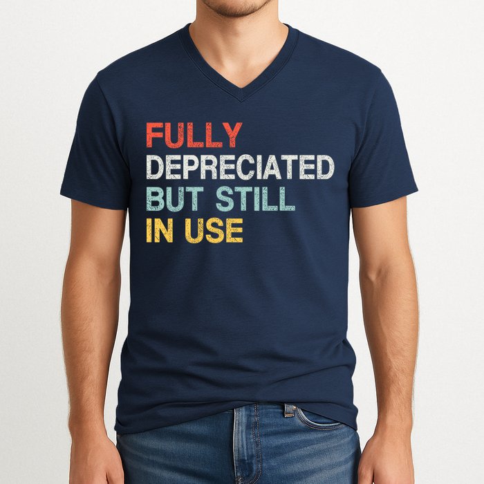 Fully Depreciated But Still In Use Funny Accounting Quote V-Neck T-Shirt