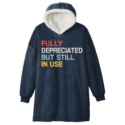 Fully Depreciated But Still In Use Funny Accounting Quote Hooded Wearable Blanket