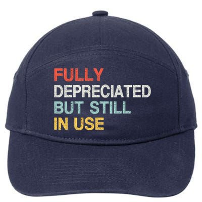 Fully Depreciated But Still In Use Funny Accounting Quote 7-Panel Snapback Hat