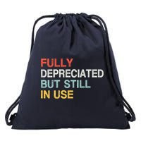Fully Depreciated But Still In Use Funny Accounting Quote Drawstring Bag
