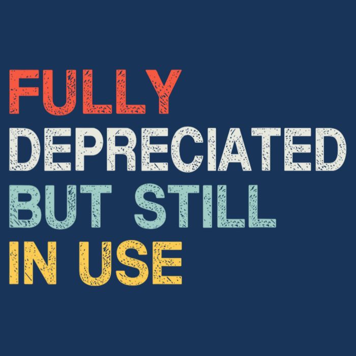 Fully Depreciated But Still In Use Funny Accounting Quote Flat Bill Trucker Hat