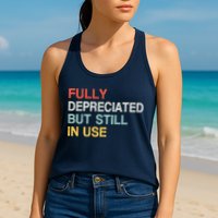 Fully Depreciated But Still In Use Funny Accounting Quote Womens Tank Top