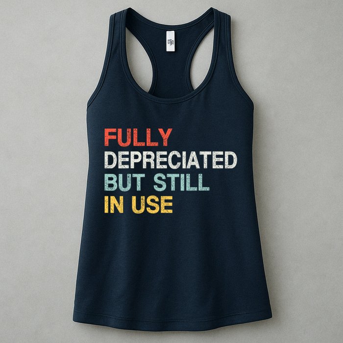Fully Depreciated But Still In Use Funny Accounting Quote Womens Tank Top