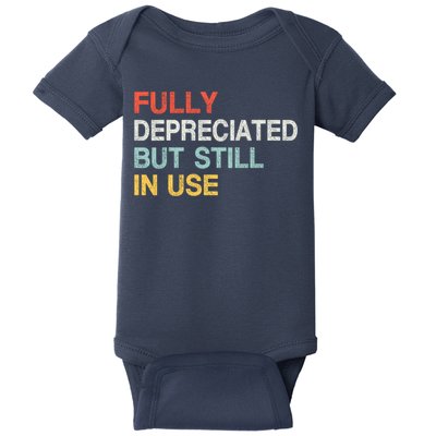 Fully Depreciated But Still In Use Funny Accounting Quote Baby Bodysuit