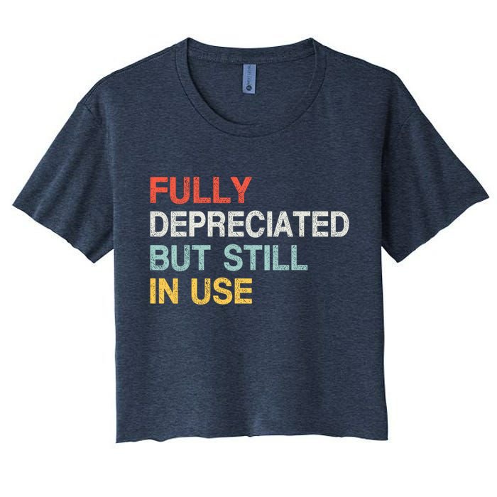 Fully Depreciated But Still In Use Funny Accounting Quote Crop Top