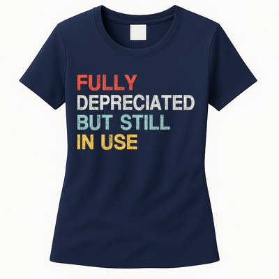 Fully Depreciated But Still In Use Funny Accounting Quote Womens T-Shirt