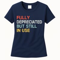 Fully Depreciated But Still In Use Funny Accounting Quote Womens T-Shirt