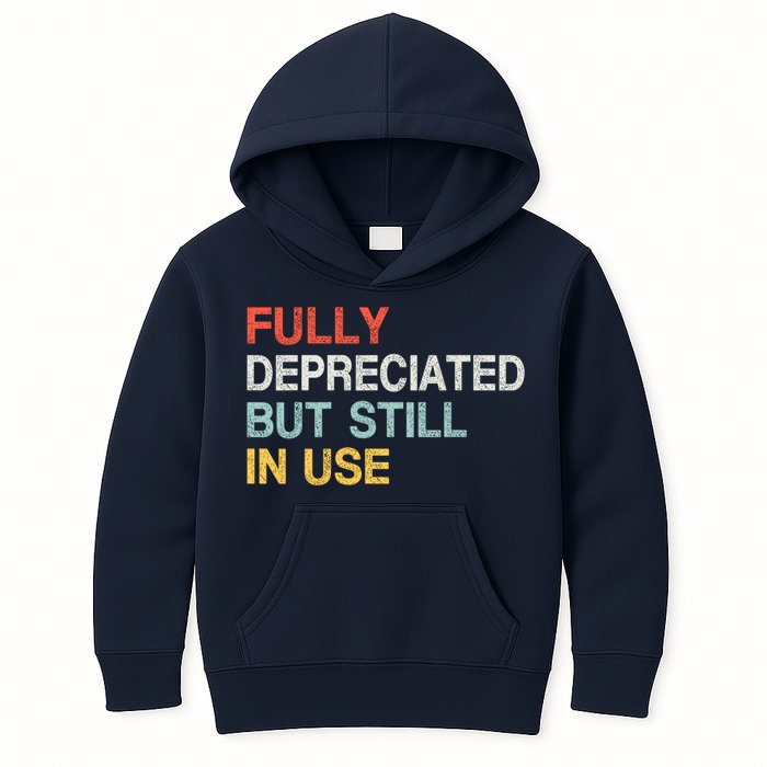 Fully Depreciated But Still In Use Funny Accounting Quote Kids Hoodie