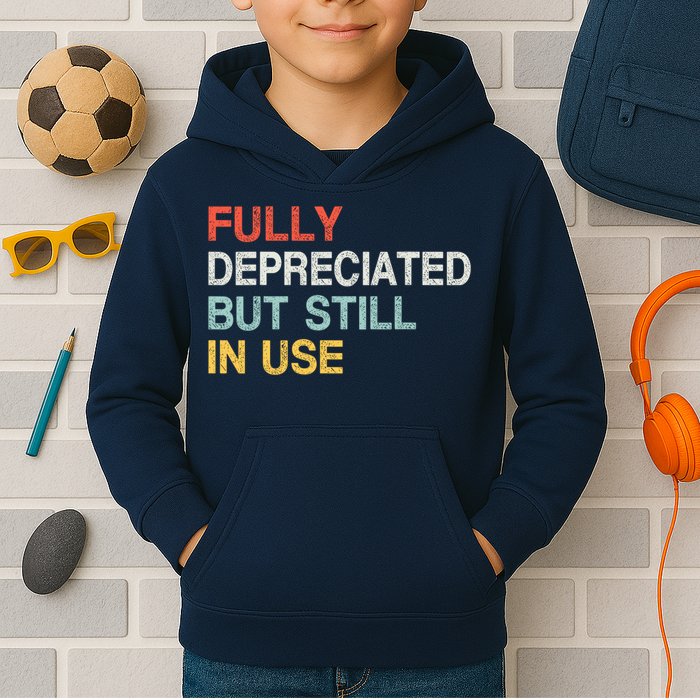 Fully Depreciated But Still In Use Funny Accounting Quote Kids Hoodie