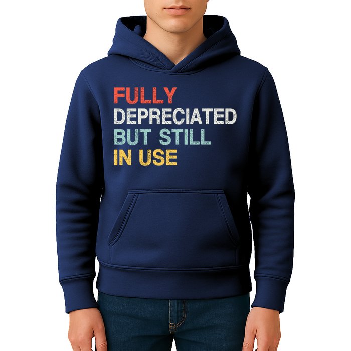 Fully Depreciated But Still In Use Funny Accounting Quote Kids Hoodie