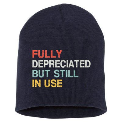 Fully Depreciated But Still In Use Funny Accounting Quote Short Acrylic Beanie