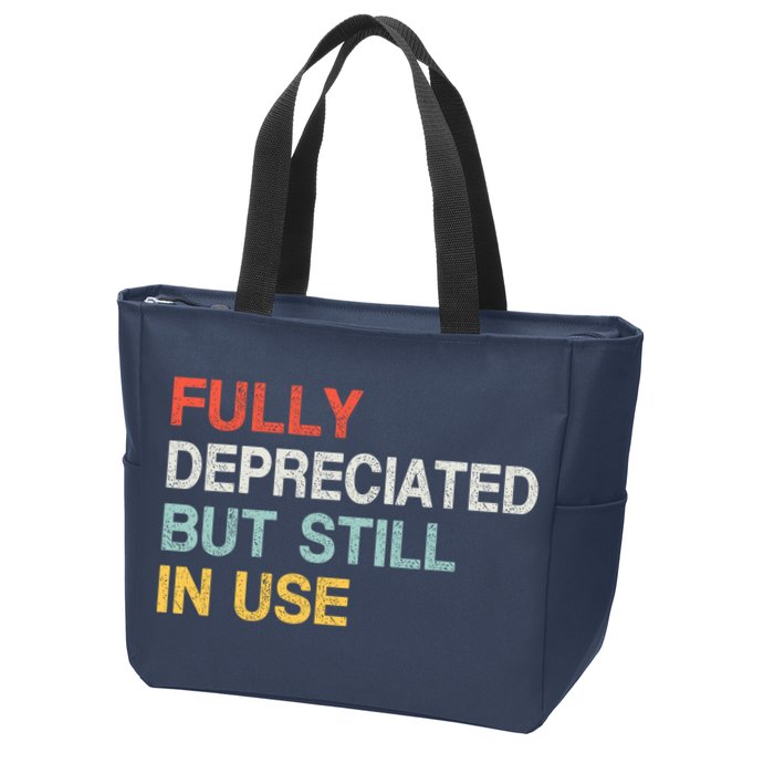 Fully Depreciated But Still In Use Funny Accounting Quote Zip Tote Bag