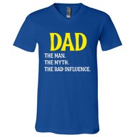 Funny Dad Bad Influence Father Daddy Hilarious Gift V-Neck T-Shirt