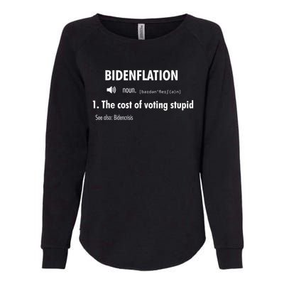 Funny Definition BidenFlation The Cost Of Voting Stupid Womens California Wash Sweatshirt