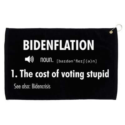 Funny Definition BidenFlation The Cost Of Voting Stupid Grommeted Golf Towel