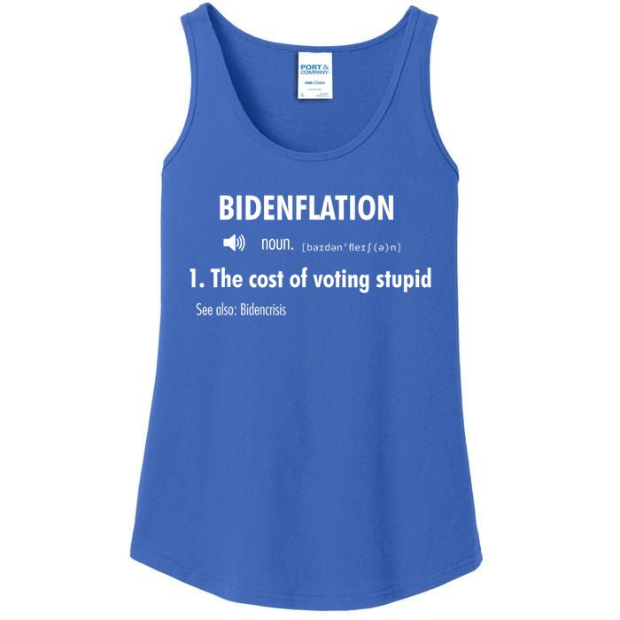 Funny Definition BidenFlation The Cost Of Voting Stupid Ladies Essential Tank