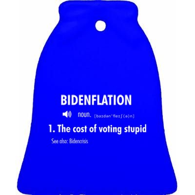 Funny Definition BidenFlation The Cost Of Voting Stupid Ceramic Bell Ornament