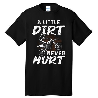 Funny Dirt Bike Gift For Motorcycle Motocross Biker Tall T-Shirt