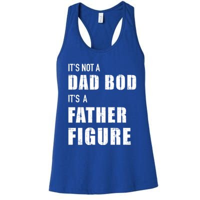 Funny Dad Bod It's A Father For Father's Day Funny Gift Women's Racerback Tank