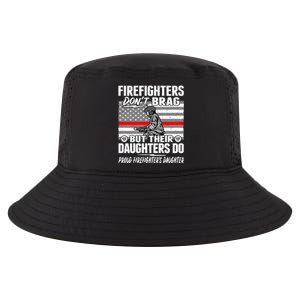 Firefighters Dont Brag Great Gift Proud Firefighter Daughter Gift Great Gift Cool Comfort Performance Bucket Hat