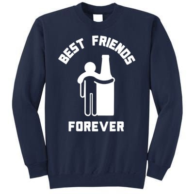 Funny Drinking Best Friend Forever Dad Saying Tall Sweatshirt