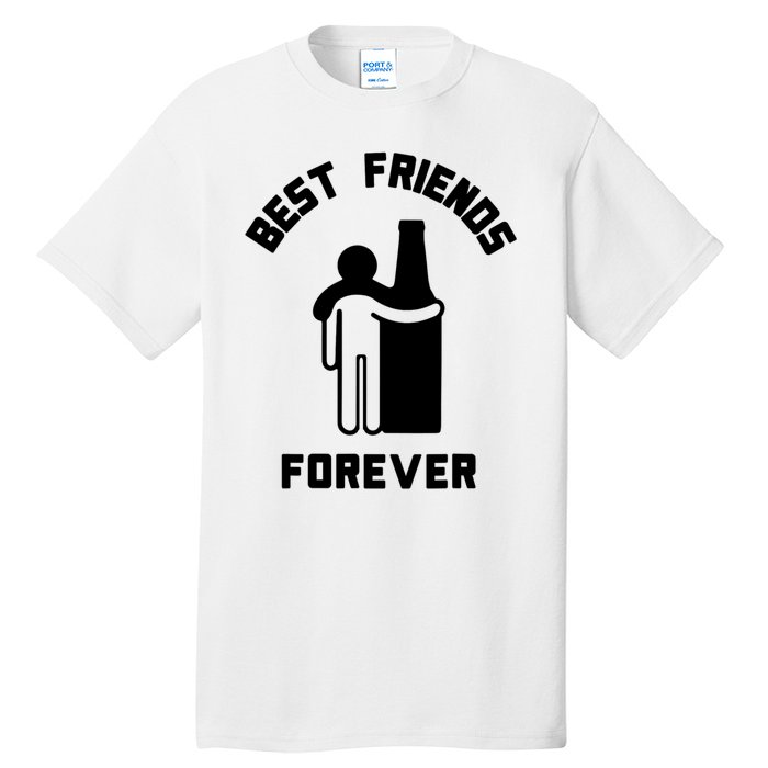 Funny Drinking Best Friend Forever Dad Saying Tall T-Shirt