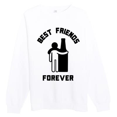 Funny Drinking Best Friend Forever Dad Saying Premium Crewneck Sweatshirt